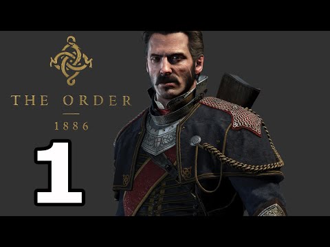 The Order 1886 Walkthrough Part 1 - No Commentary Playthrough (PS4)