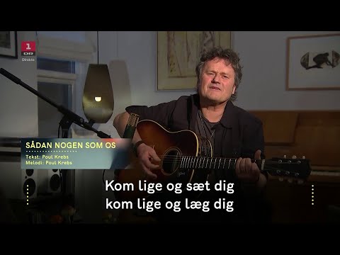 Poul Krebs - Sådan nogen som os - DR1 Fællessang – hver for sig 27. marts 2020