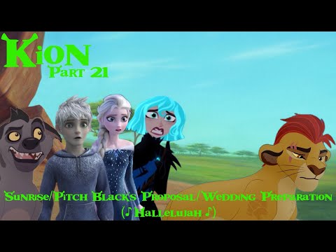 "Kion (Shrek)" Part 21 - Sunrise/Pitch Black's Proposal/Wedding Preparation (♪ Hallelujah ♪)
