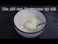 Tự Làm Phô Mai Mascarpone Dùng Cho Bánh Tiramisu