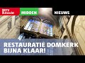 Steigers worden afgebroken, restauratie Domkerk bijna klaar [RTV Utrecht]