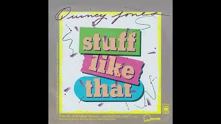 Quincy Jones ft Chaka Khan &amp; Valerie Simpson ~ Stuff Like That 1978 Funky Purrfection Version