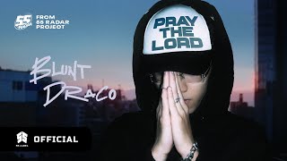 BLUNT, DRACO - PRAY THE LORD (Official Visualizer)