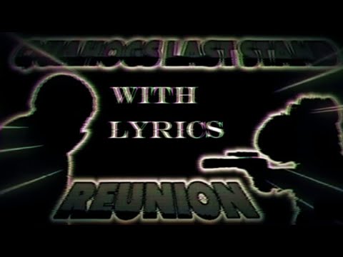 QLS: CH 3 Song 1: REUNION - But with Lyrics - (Read des)