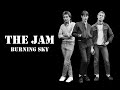 The Jam - Burning Sky (On Screen Lyrics)