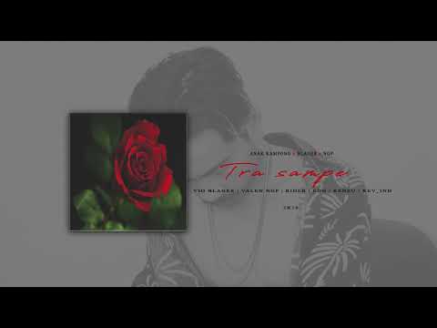 Anak Kampong X Blager X NGP - Tra Sampe