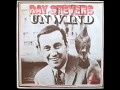 Ray Stevens  "Unwind" My Extended Version!