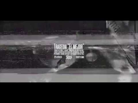 Tragedia "El mejor" [Prod. Conebeat]