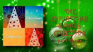 Christmas Celebration - The Christmas Songs Collection - Part 3 - MUSIC LEGENDS BOOK