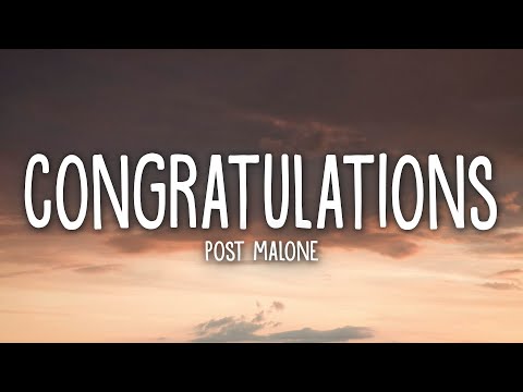 Post Malone - Congratulations (Lyrics) ft. Quavo