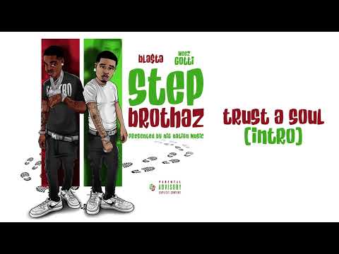 Trust a Soul (Intro) Feat. Bla$ta ||Prod. Nizzy