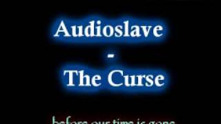 Audioslave - The Curse (Subtitulado)