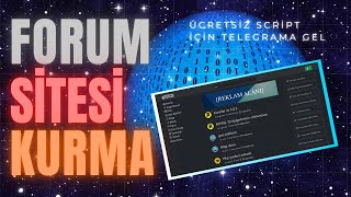 Forum Sitesi Kurma | Forum Sitesi Nasıl Kurulur - Ücretsiz Script