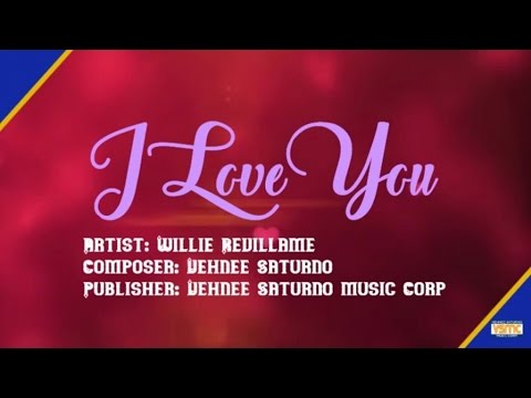 Willie Revillame - I Love You (Official Lyric Video)
