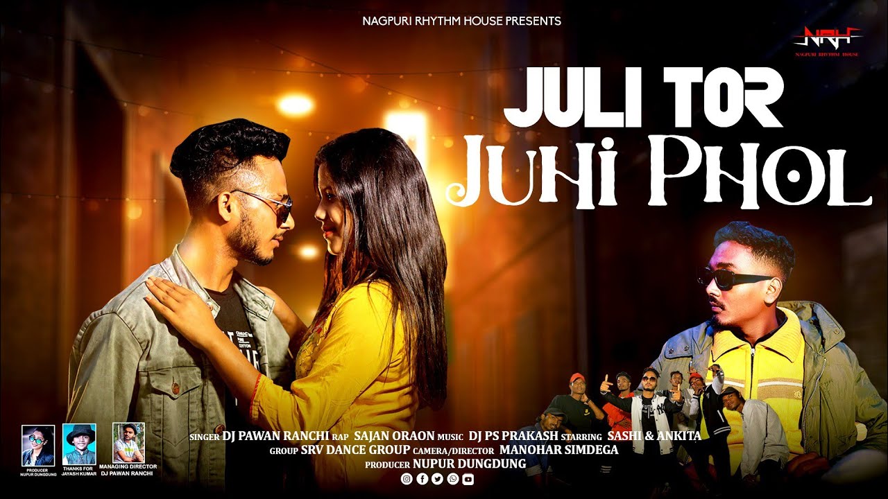 Juli Tor Juhi Phool | जुली तोर जूही फूल | Rap Sajan Oraon | Singer Dj Pawan Ranchi | 4k Full Video