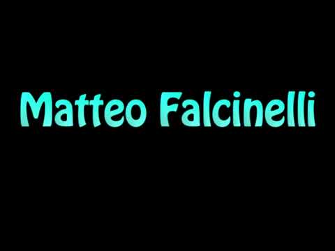 Learn How To Pronounce Matteo Falcinelli