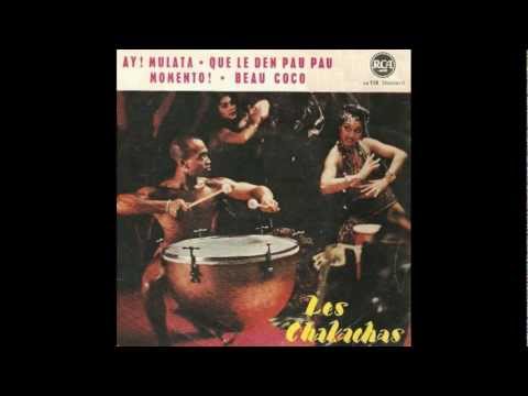 Ay! Mulata - Les Chakachas