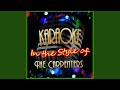 Weve Only Just Begun In The Style Of Carpenters Karaoke Version