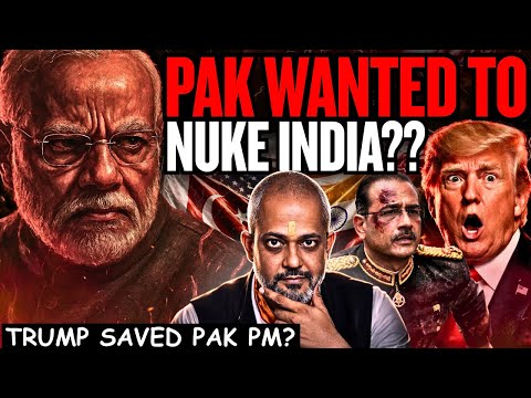 Did Pakistan Consider a NUKE Option During Op Sindoor, Trump Saved Pak PM? Aadi