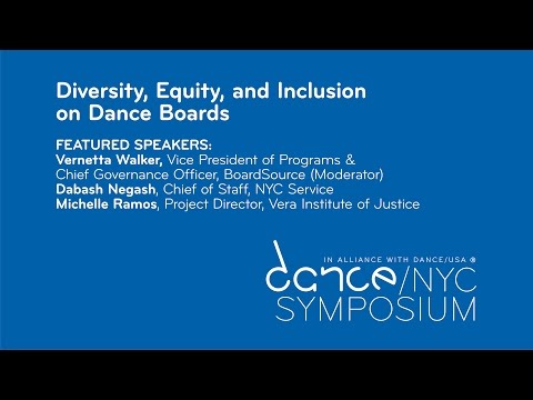 Dance/NYC 2017 Symposium: Diversity, Equity, and Inclusion on Boards