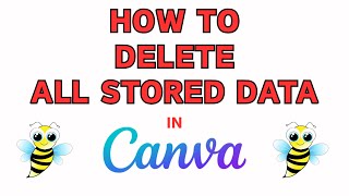 How to Delete All Stored Data in Canva | Step-by-Step PC Guide