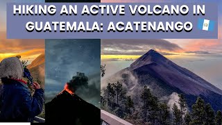 Hiking volcano acatenango in guatemala 🇬🇹 | the hardest & most beautiful hike ever, solo travel vlog