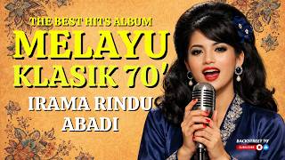 Download lagu 'IRAMA RINDU ABADI' 🎵 BEST HITS MELAYU KLASIK 70-AN mp3