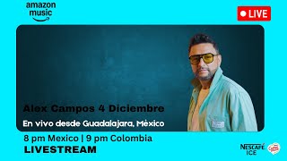 Alex Campos - Special Concert &amp; Festival Live | Amazon Music On @DjStyleBeatz24