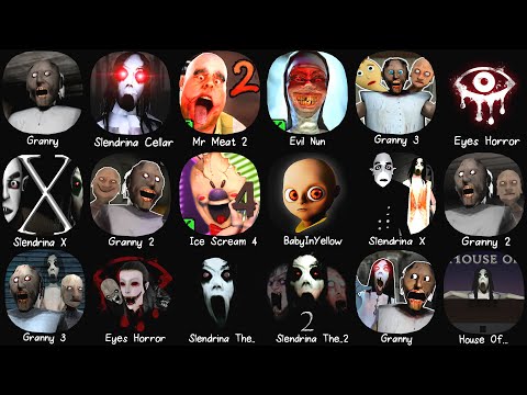 Granny 1, 2, 3 & Mr Meat 2, Evil Nun, Ice Scream 4, Baby In Yellow, Eyes Horror,Slendrina The Cellar