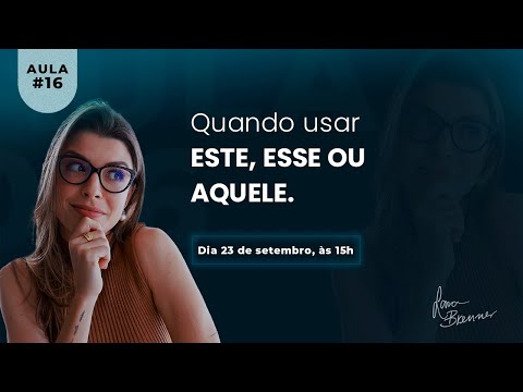 Lesson #16 - When to use Este, Esse, or Aquele?