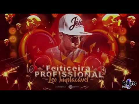 MC LEO IMPLACÁVEL - FEITICEIRA PROFISSIONAL (ÁUDIO OFICIAL)