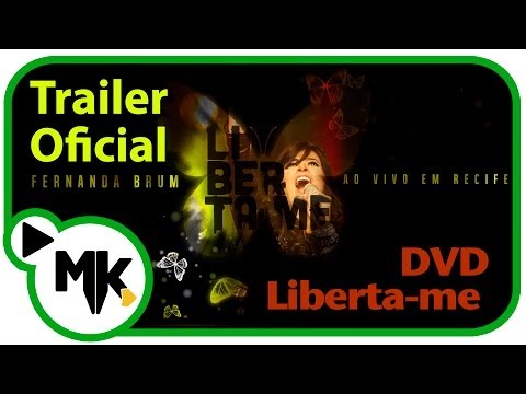 FERNANDA BRUM - Trailer Oficial do DVD Liberta-me - AO VIVO em Recife