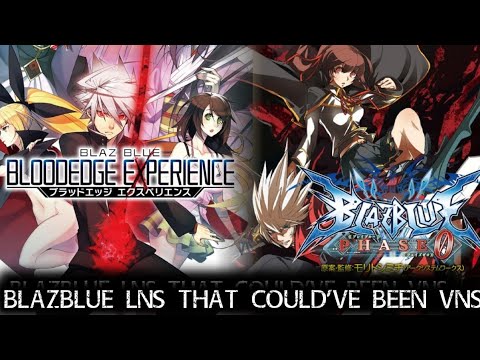 BlazBlue Light Novels That I Wish Could've Been Visual Novels (2024 Edition)