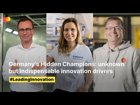 Germany’s Hidden Champions: unknown but indispensable innovation drivers | #LeadingInnovation