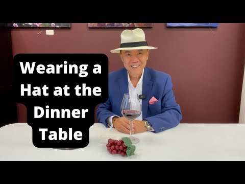Do You Wear A Hat To The Dinner Table? | APWASI | Dining Etiquette | Dr. Clinton Lee