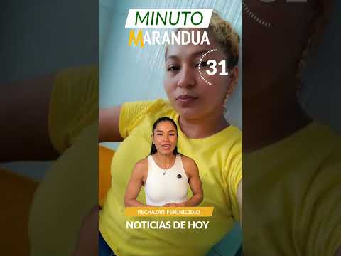 Minuto Marandua, las Noticias del Dia en Un Minuto