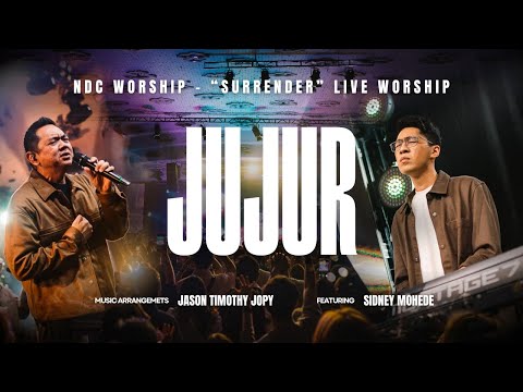 Jujur - NDC Worship x Sidney Mohede | Live from "Surrender" Live Worship