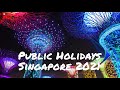 Gazetted Public Holidays In Singapore For 2021