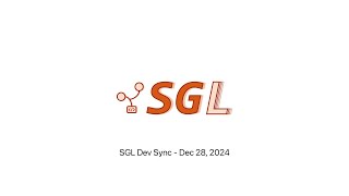 SGLang Developer Sync 20241228