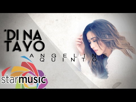 Video thumbnail for ’Di Na Tayo