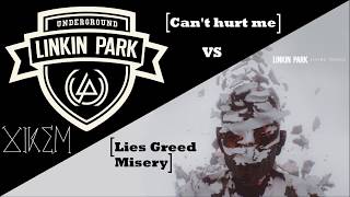 Linkin Park Underground Can't Hurt Me VS Lies Greed Misery [Mashup]