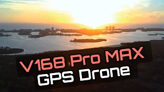 V168 Pro MAX GPS Drone 4K EIS Unboxing Setup and Long Range Flight Test