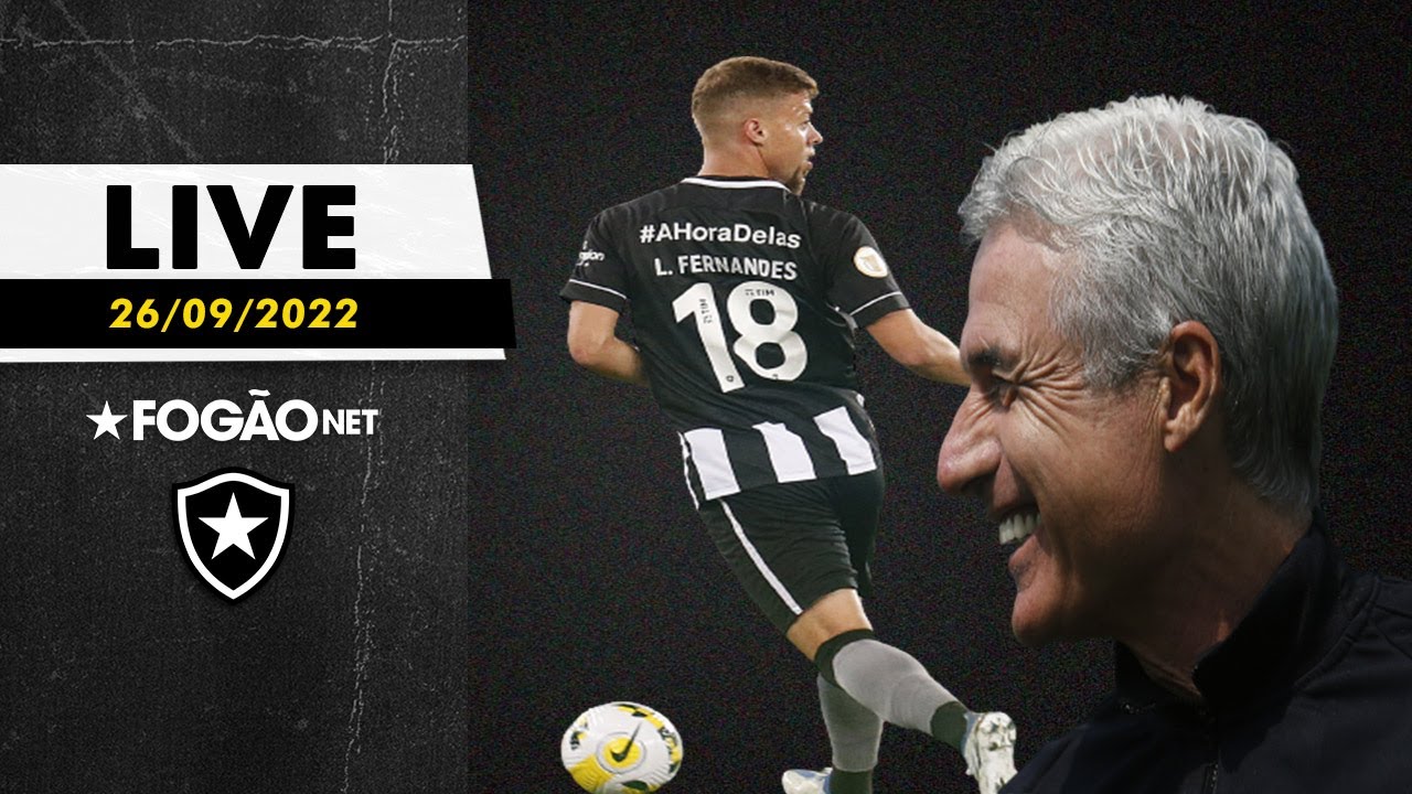 LIVE | Lucas Fernandes fora, Botafogo Way, entrevista de Luís Castro e as últimas notícias