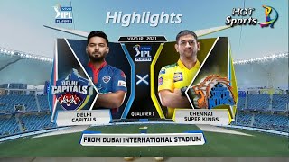 Qualifier 1 - Chennai Super Kings vs Delhi Capitals | Full Match Highlights | IPL 2021| CSK vs DC
