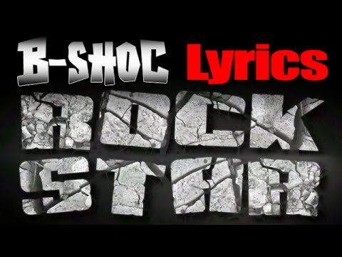 B-SHOC - RockStar (Lyrics)