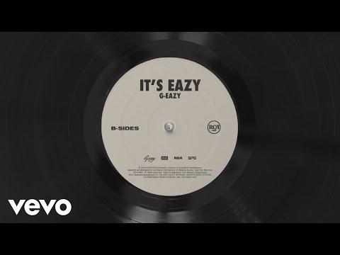 G-Eazy - It's Eazy
