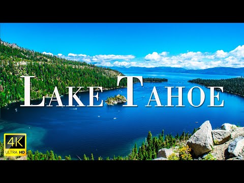 FLYING OVER LAKE TAHOE (4K UHD) - Relaxing Music Along With Beautiful Nature Videos - 4K Video