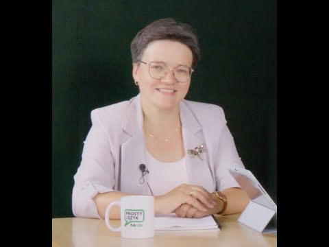 Odcinek 1: Prosty język – co to jest i czy to w ogóle jest komuś potrzebne (Magdalena Wanot-Miśtura)