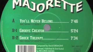 Majorette - You'll Never Belong