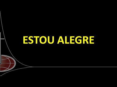 Estou Alegre